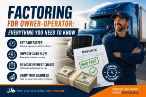 Truck driver holding invoice with “paid fast” stamp beside semi-truck, representing factoring for owner-operators